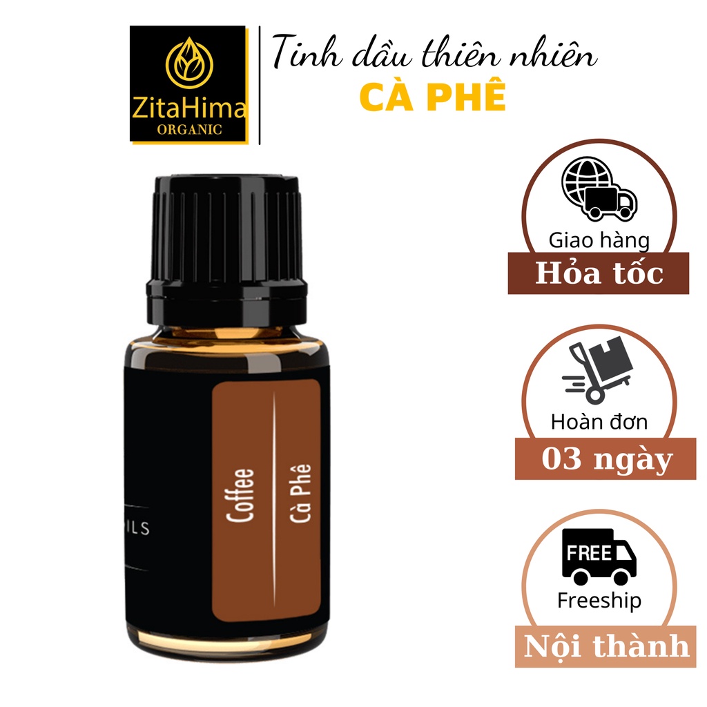 Tinh dầu Thiên Nhiên, Xông Phòng, Khử Mùi Cà Phê ZitaHima dung tích 10ml