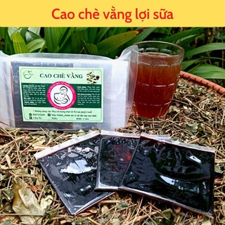 Cao chè vằng Mộc Nhiên loại 1  gói 500g  cao chè vằng lợi sữa - giảm cân