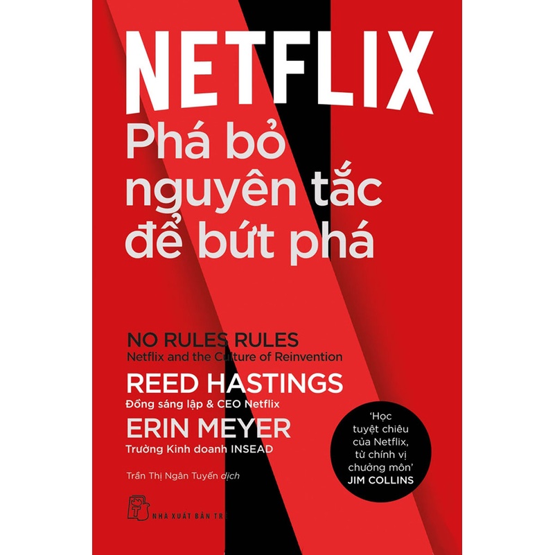 Sách Netflix Phá Bỏ Nguyên Tắc Để Bứt Phá