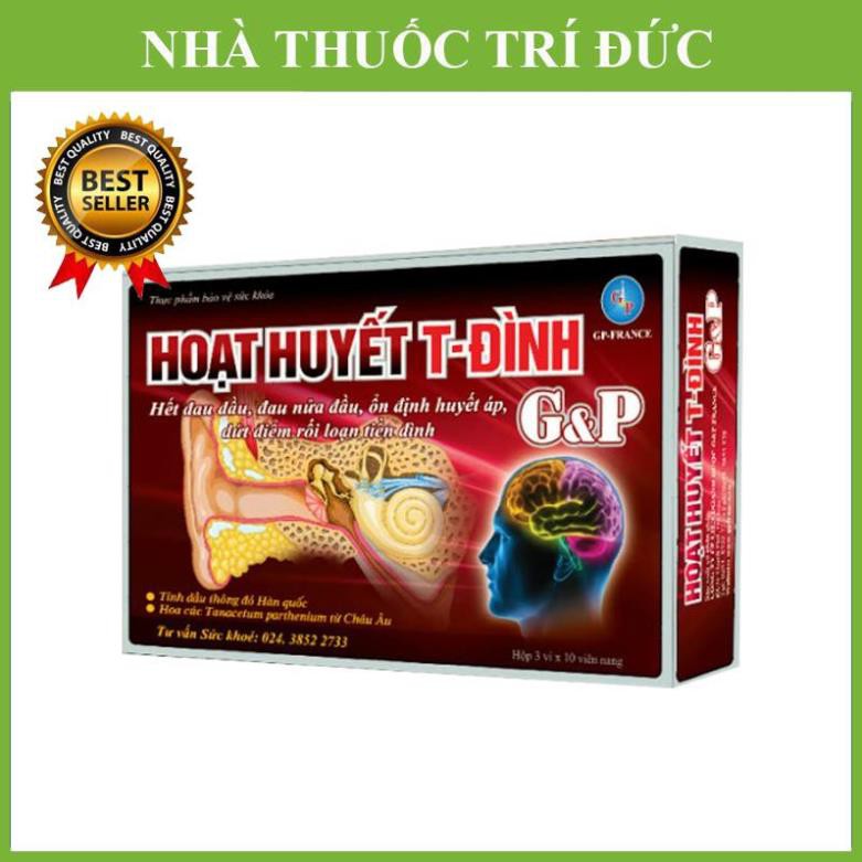Hoạt huyết T-Đình – Ổn định huyết áp, cải thiện rối loạn tiền đình