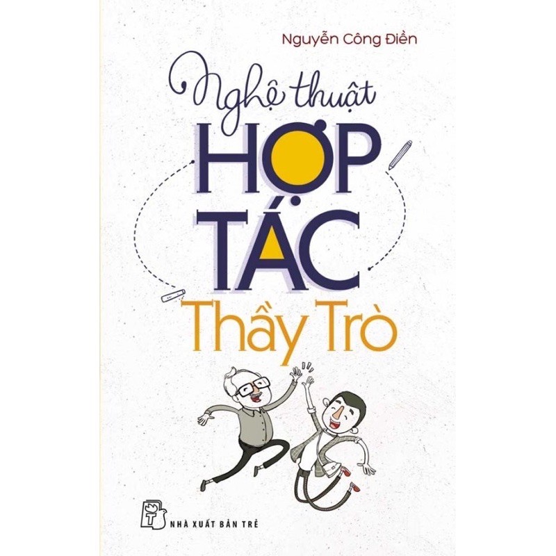 Sách_Nghệ Thuật Hợp Tác Thầy Trò