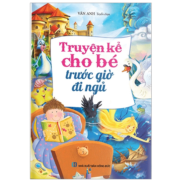 Sách - Truyện Kể Cho Bé Trước Giờ Đi Ngủ