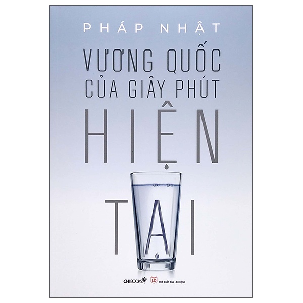 Sách - Vương Quốc Của Giây Phút Hiện Tại - 8938538123385