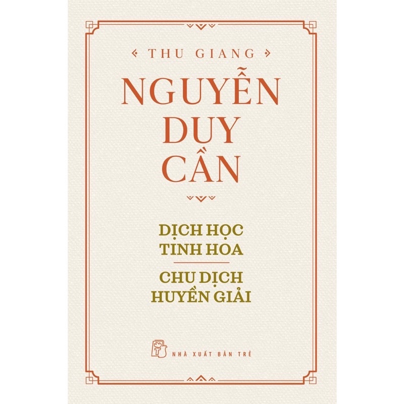 Sách - Dịch Học Tinh Hoa - Chu Dịch Huyền Giải