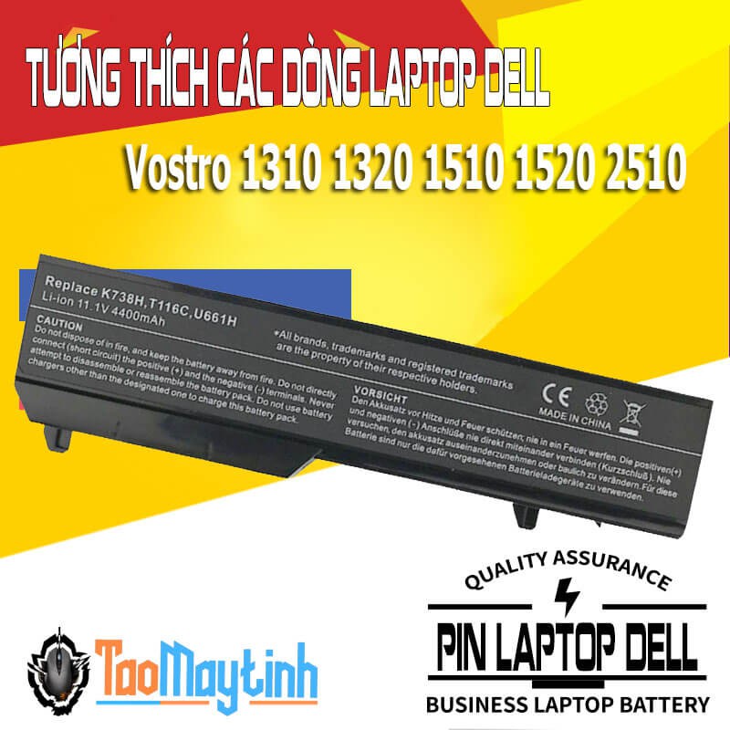 Pin Laptop Dell Vostro 1310 1320 1510 1520 2510 (Type K738H T116C U661H)