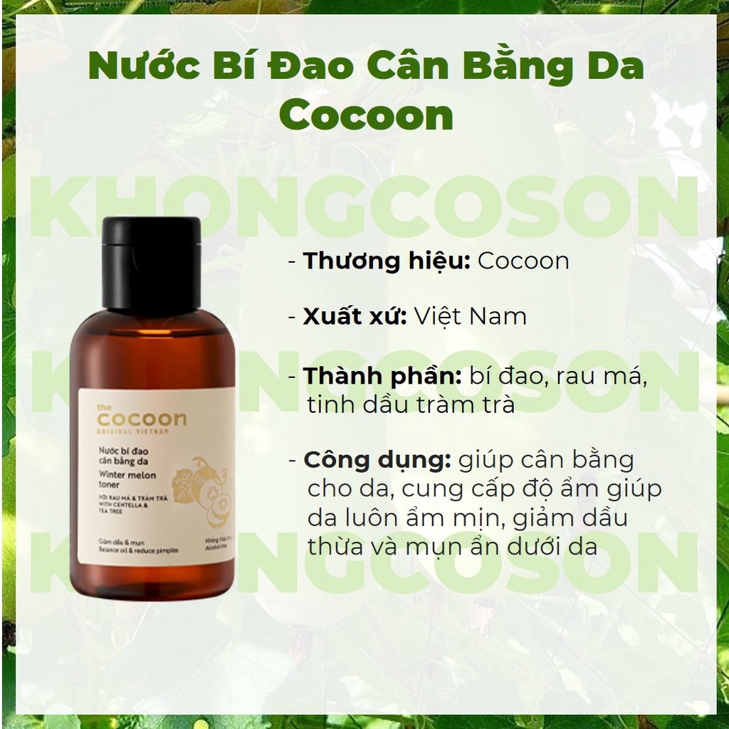 Toner Cocoon Nước Bí Đao Cân Bằng Da Cocoon Cấp Ẩm Và Giảm Mụn Winter Melon 140-310ml - Khongcoson