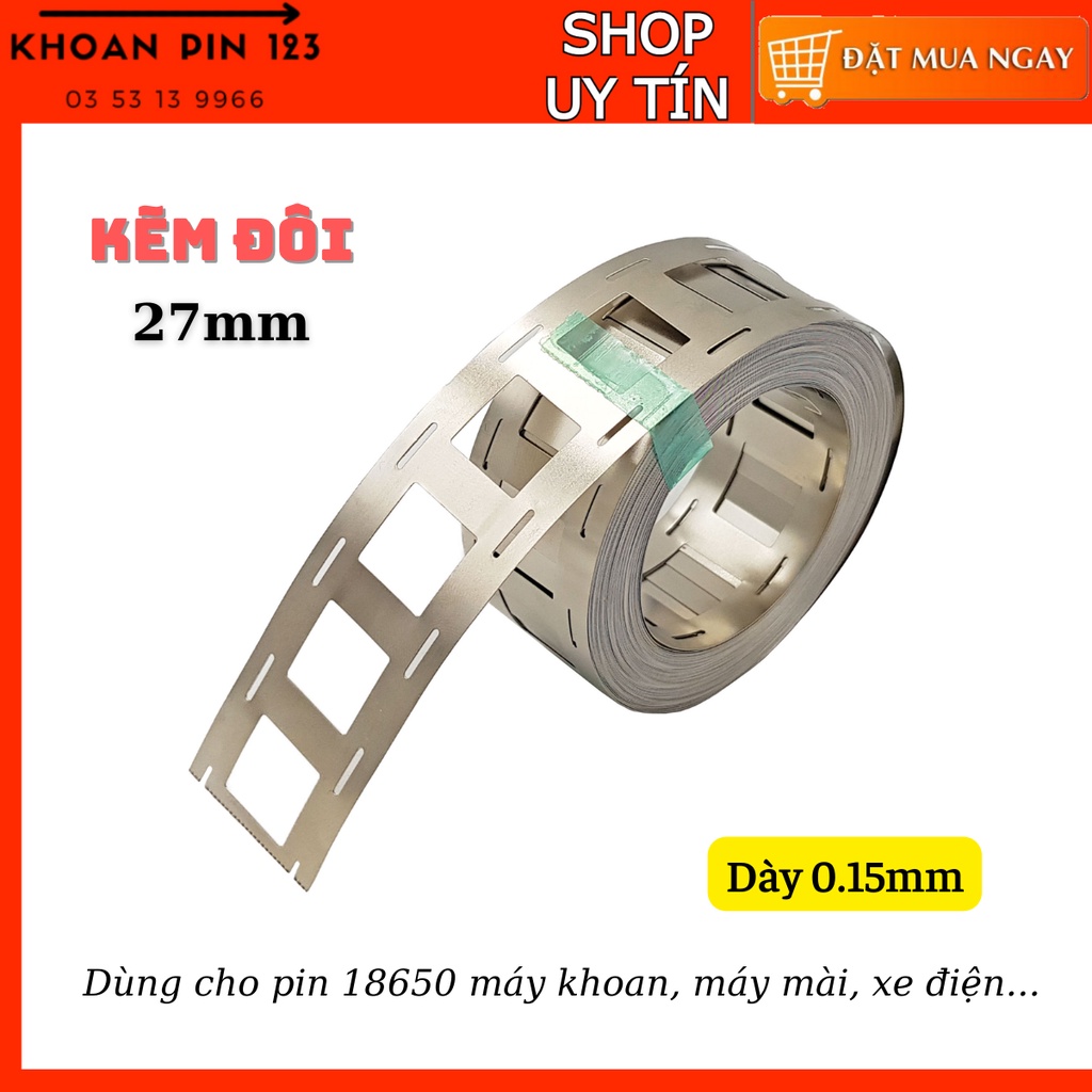 1 mét kẽm hàn đôi mạ niken 27mm dày 0.15mm dùng cho pin máy khoan, xe điện,...