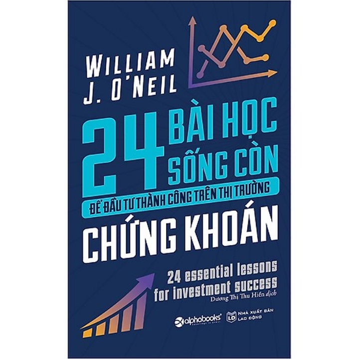 Sách - 24 Bài Học Sống Còn Để Đầu Tư Thành Công Trên Thị Trường Chứng Khoán