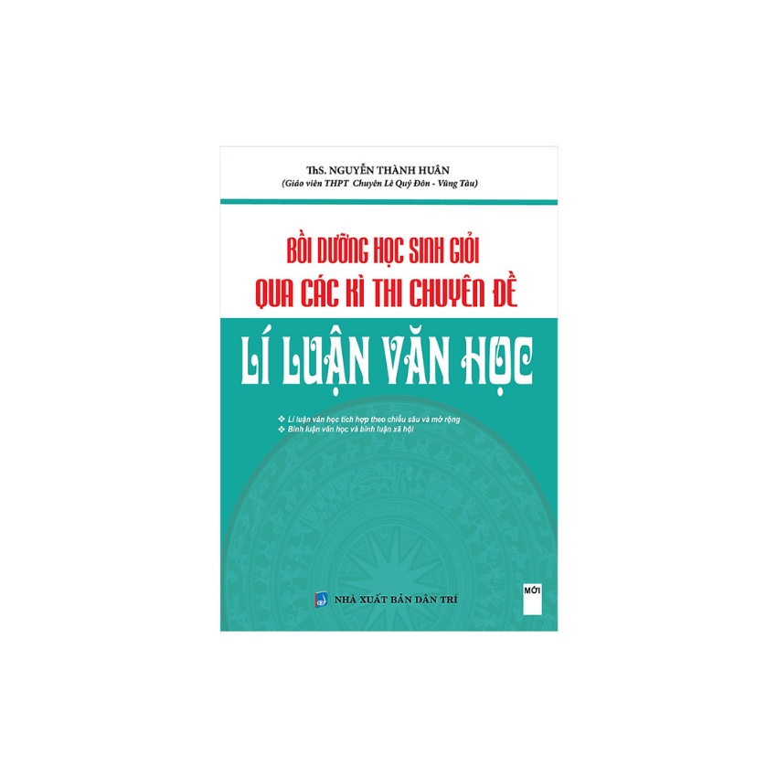 Sách - Bộ Đề Bồi Dưỡng Học Sinh Giỏi Qua Các Kì Thi Chuyên Đề Lí Luận Văn Học