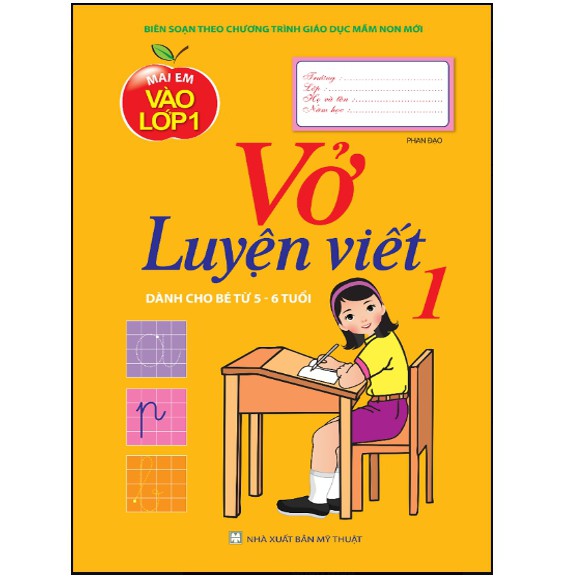 Sách - Vở Luyện Viết - Tập 1 (Dành Cho Bé Từ 5-6 Tuổi)