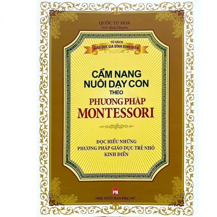 Sách Cẩm Nang Nuôi Dạy Con Theo Phương Pháp Montessori