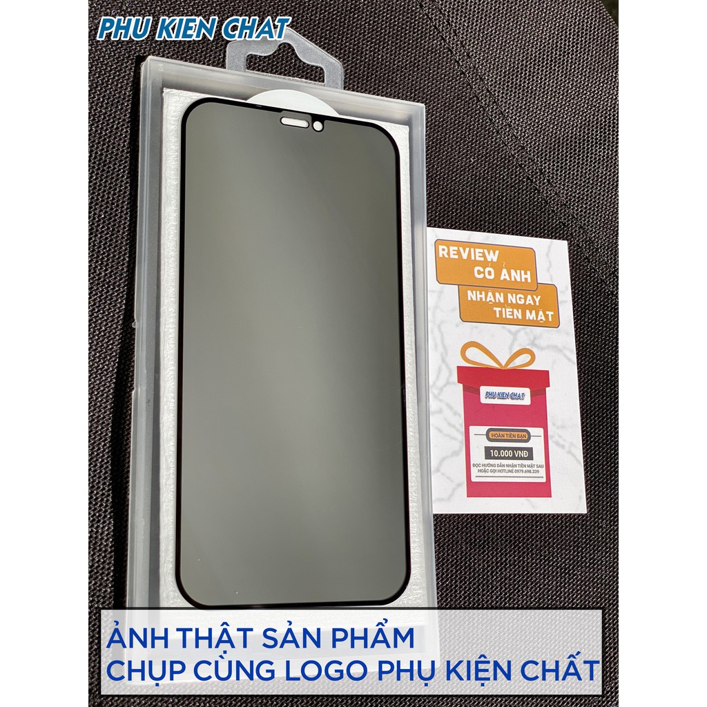 Kính cường lực iphone full màn chống nhìn trộm 10D cho 6/6plus/6s/6splus/7/7plus/8/8plus/x/xr/xs/11/12/pro/max/promax