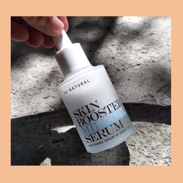 Tinh chất dưỡng trắng căng bóng da skin booster milk oil serum so natural