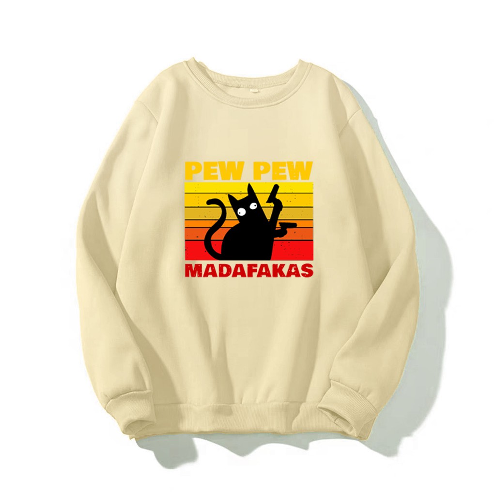 ÁO SWEATER NAM NỮ IN PEW PEW MADAFAKAS (NHIỀU MÀU)