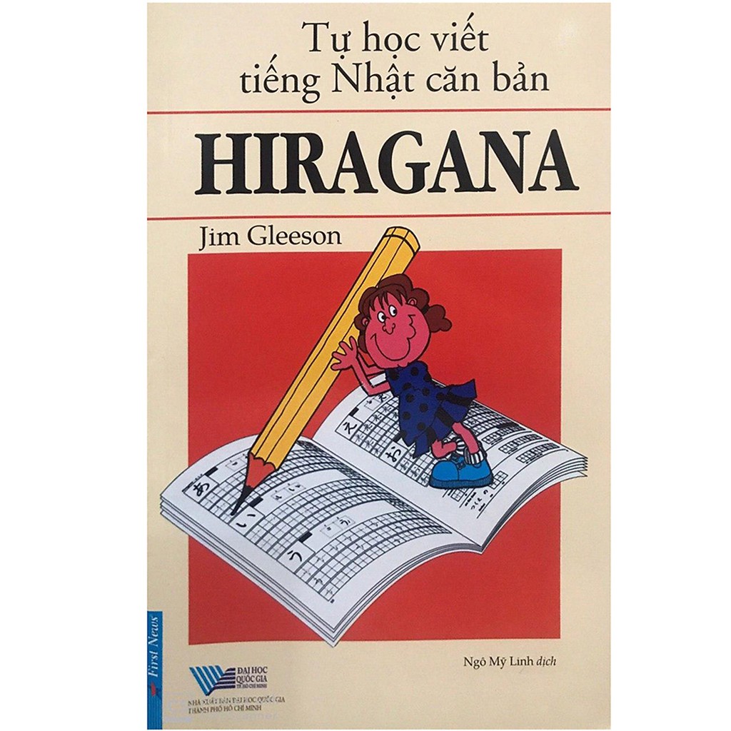 Sách tiếng Nhật - Tự Học Viết Tiếng Nhật Căn Bản Hiragana (Tái Bản)