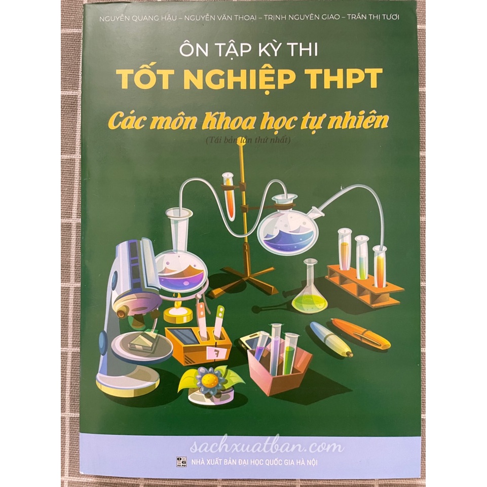 Sách Ôn tập kỳ thi tốt nghiệp THPT các môn khoa học tự nhiên: Lý - Hóa - Sinh