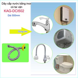 DÂY CẤP NƯỚC INOX KAG-DCI502