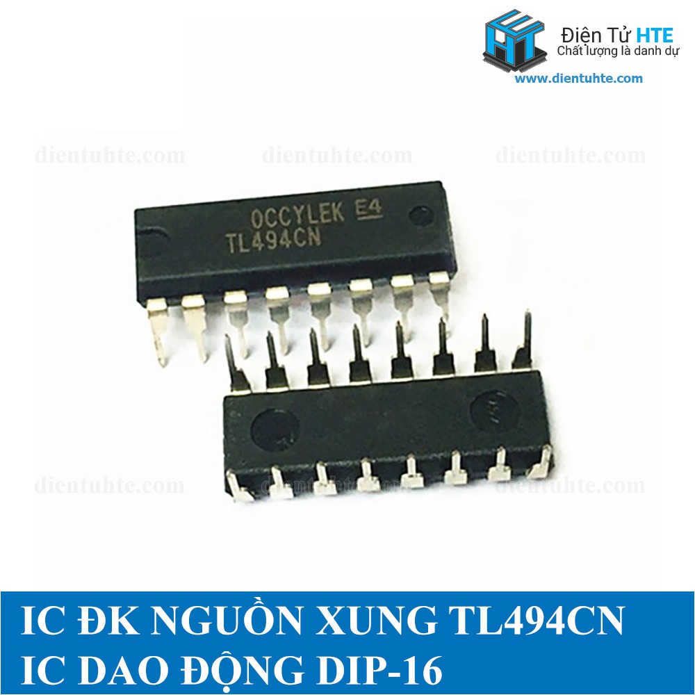 Bộ 5 IC dao động điều khiển nguồn xung TL494 TL494CN [HTE Quy Nhơn CN2]