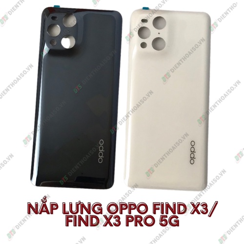 Năp lưng oppo find x3 / find x3 pro đen và trắng