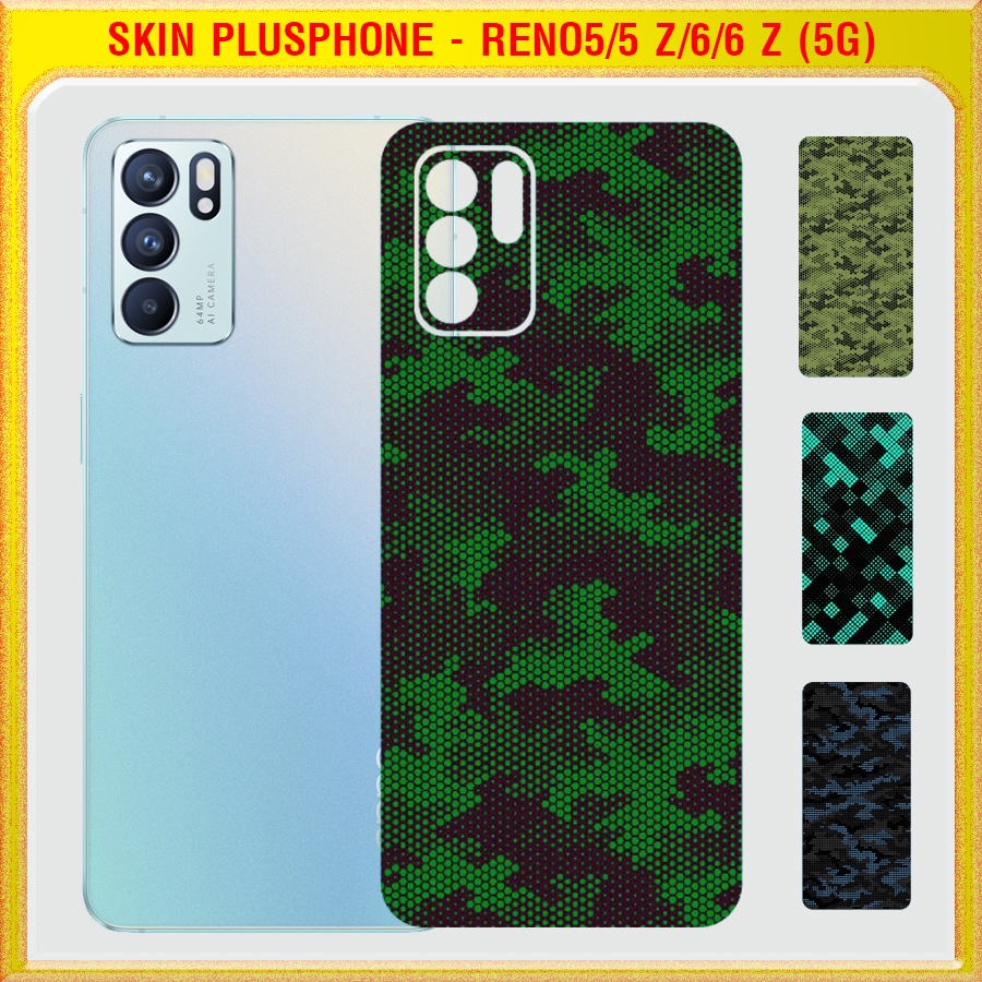 Dán Skin mặt sau cho Oppo Reno5 (5G), Reno 5 Z 5G (Reno 5Z), Reno6, Reno 6 5G, Reno 6Z 5G màu matrix camo