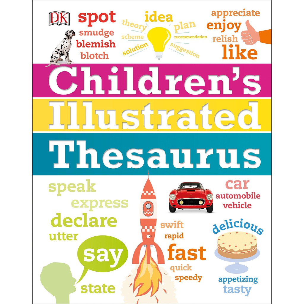 Sách: Children's Illustrated Thesaurus - Từ điển minh họa cho trẻ em