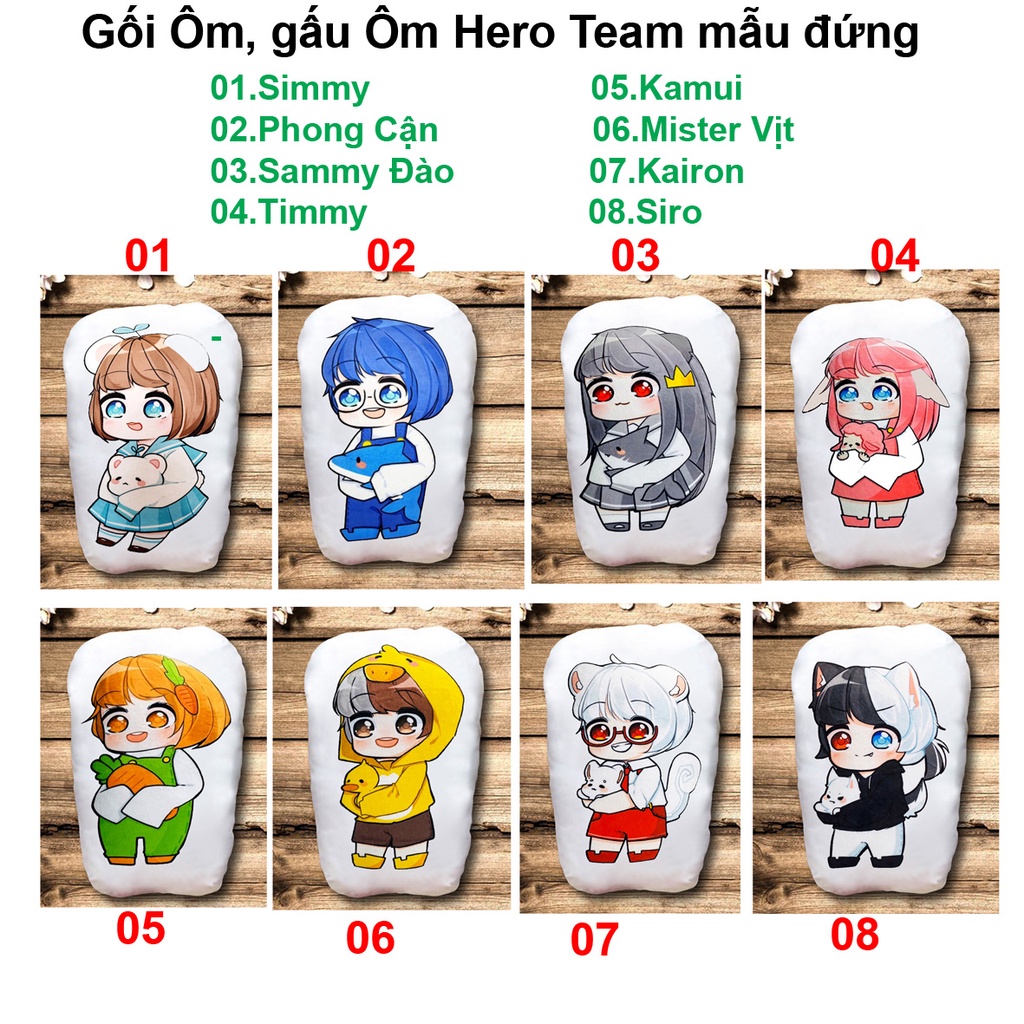 Gối Ôm- Gấu Bông Hero Team mẫu đứng V2 - gối in rõ - bền -đẹp (8 nhân vật)