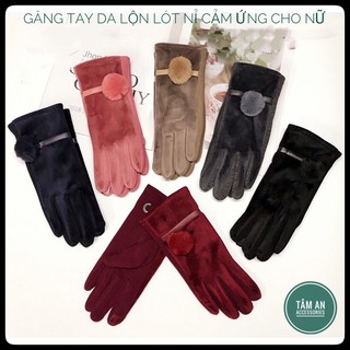 Găng tay Nữ, Cảm ứng, Da lộn lót nỉ siêu ấm - Cản gió, chống thấm nước