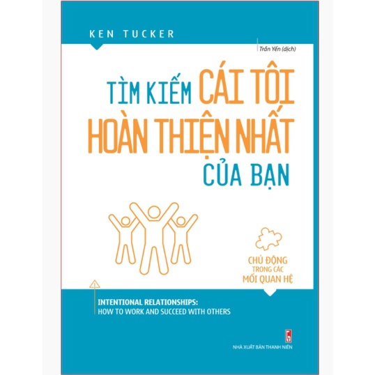 Sách - Tìm Kiếm Cái Tôi Hoàn Thiện Nhất Của Bạn