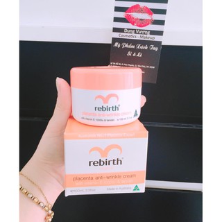 KEM DƯỠNG REBIRTH chống nhăn chống lão hoá  NHAU THAI CỪU REBIRTH