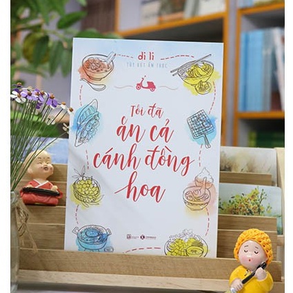 Sách - Tôi Đã Ăn Cả Cánh Đồng Hoa Tặng Bookmark