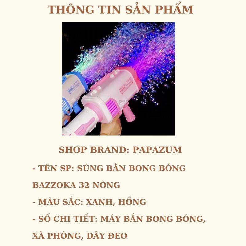 Súng bắn bong bóng xà phòng BAZZOKA 32 nòng siêu mạnh PAPAZUM