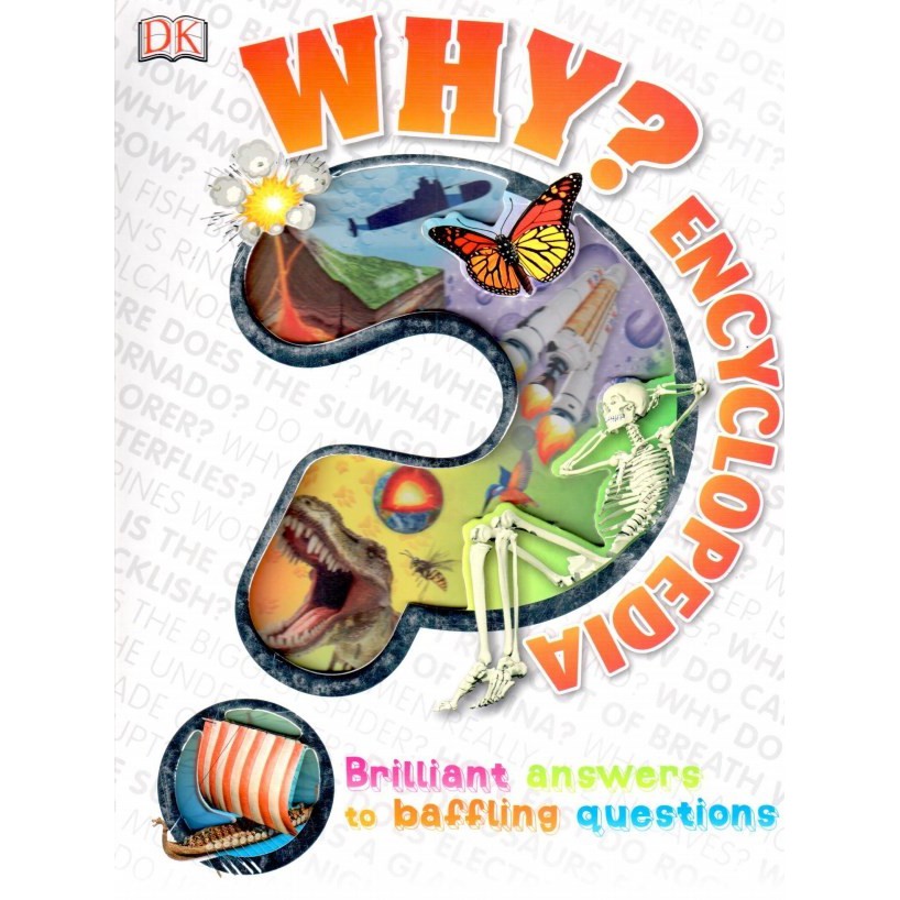Sách: Why? Encyclopedia - 10 Vạn Câu Hỏi Vì Sao