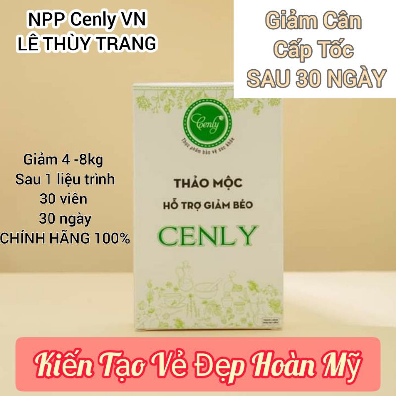 Thảo Mộc Hỗ Trợ Giảm Béo Cenly 30v. HÀNG CHÍNH HÃNG CHUẨN CTY 🏆