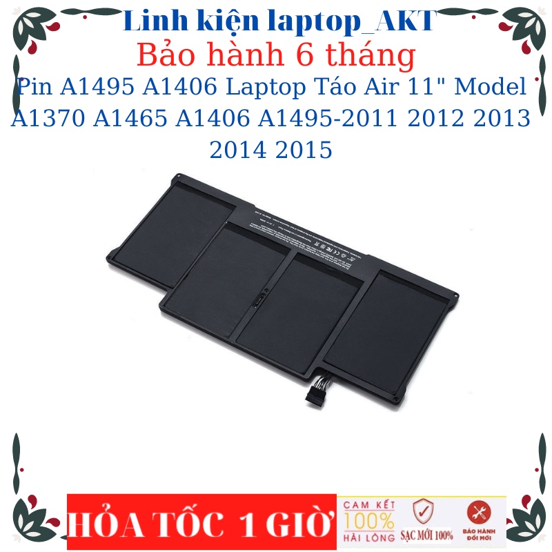 Pin A1495 A1406 Laptop Táo Air 11" Model A1370 A1465 A1406 A1495 từ 2011 2012 2013 2014 2015