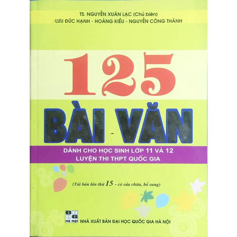 Sách - 125 Bài Văn Dành Cho Học Sinh Lớp 11 Và 12 Luyện Thi THPT Quốc Gia