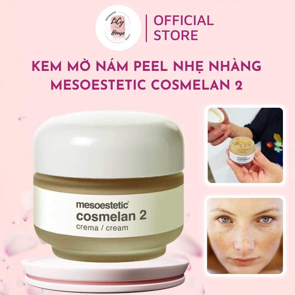 Kem mờ nám peel nhẹ nhàng Mesoestetic Cosmelan 2 - licyhouse