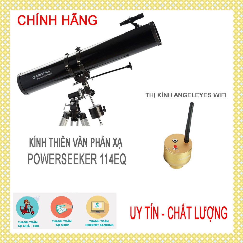 Kính thiên văn Celestron Powerseeker 114EQ và thị kính Wifi