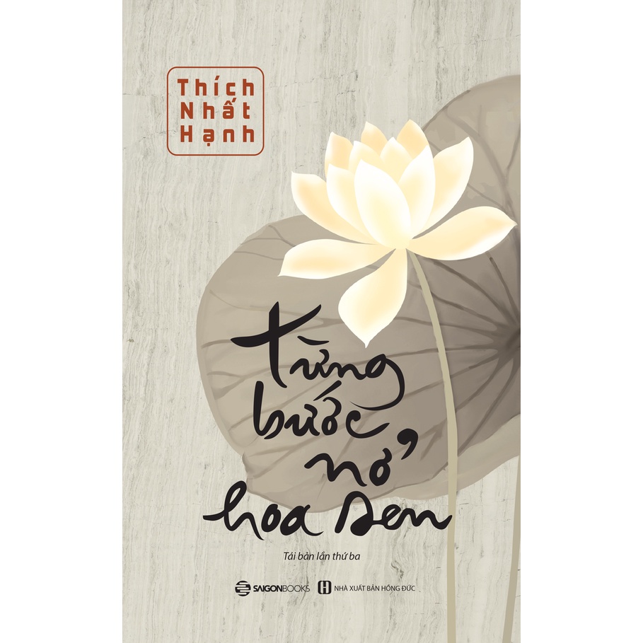 SÁCH - Từng bước nở hoa sen (Bản đặc biệt)