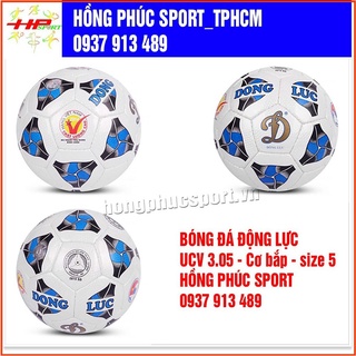[Bán Lẻ Giá Sỉ] Quả bóng đá Động Lực cơ bắp UCV 3.05 Số 5 - Size 5 hàng chính hãng