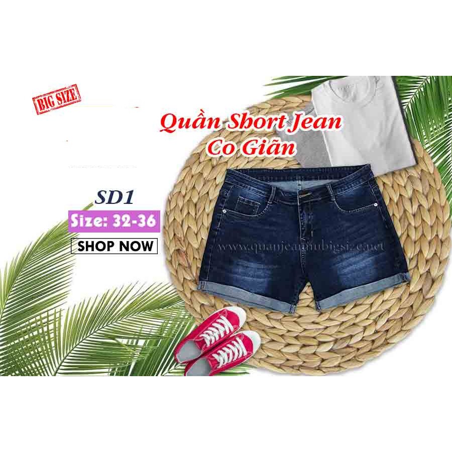 💯 Quần Short Jean Bigsize Co Giãn SD1 Size 32-36 💯