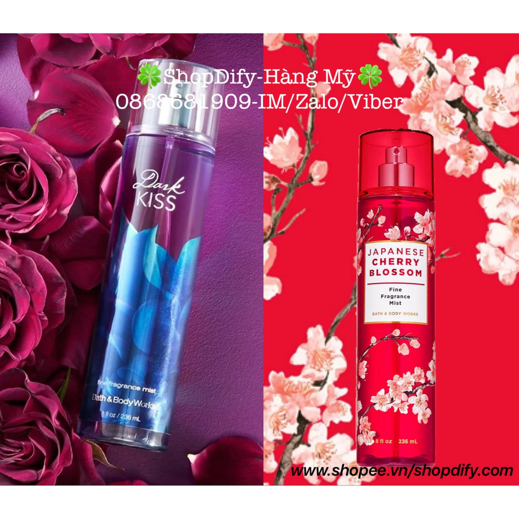 Xịt Thơm Nước Hoa Toàn Thân BBW Bath & Body Works DARK KISS, JAPANESE CHERRY BLOSSOM Mist 236ml