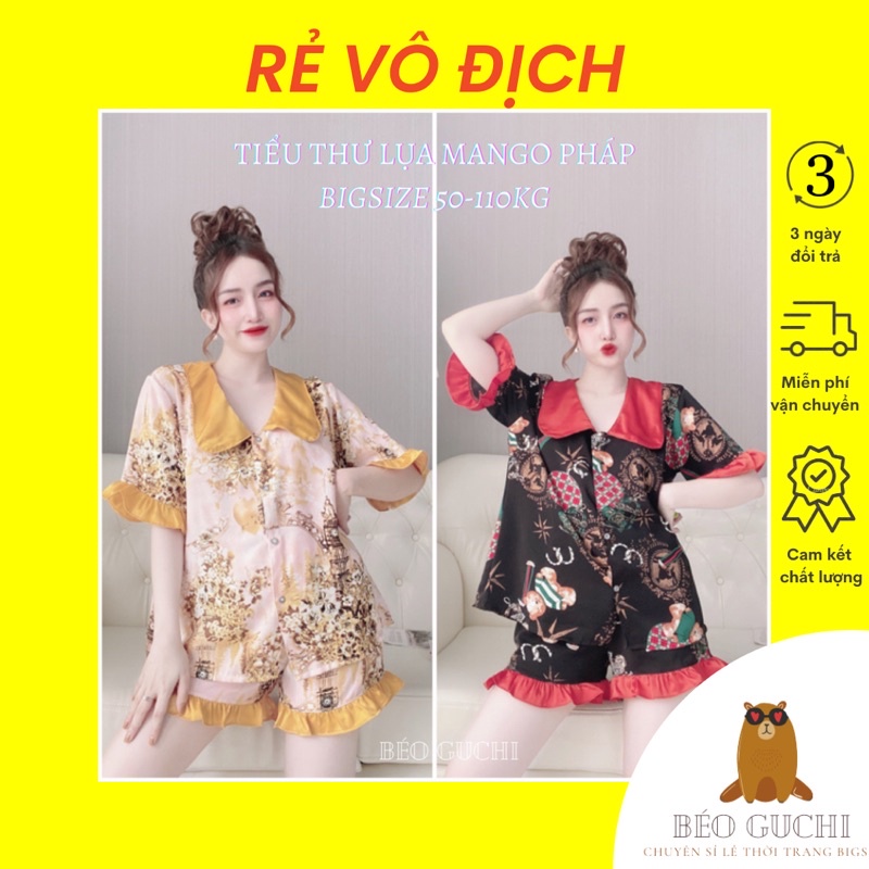 Đùi Tiểu Thư 50-110kg K1M Béo Guchi Bigsize Pijama Lụa Mango-Đồ bộ nữ đồ ngủ mặc nhà