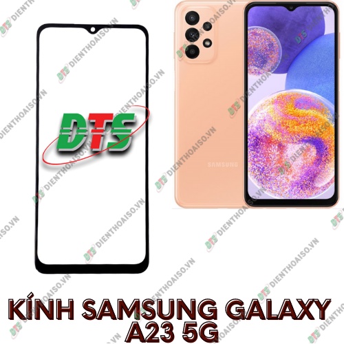 Mặt kính samsung a23 5g , a23 4g