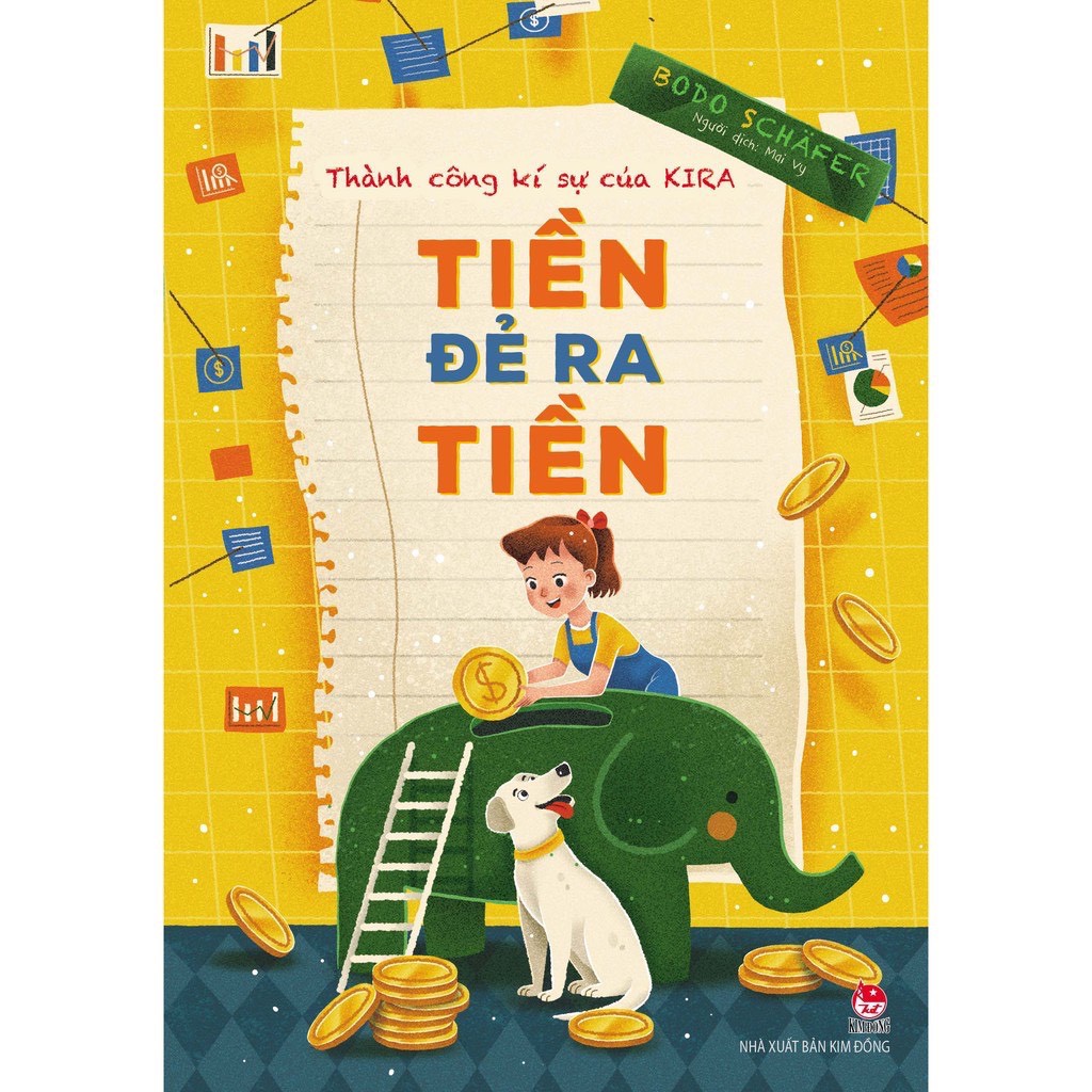Sách - Thành Công Kí Sự Của Kira - Những Bài Học Tạo Lập Tính Cách - Tiền Đẻ Ra Tiền (Tái Bản 2020)