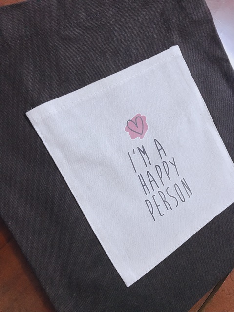 Túi tote chữ I’m A Happy Person Hàng Quảng Châu