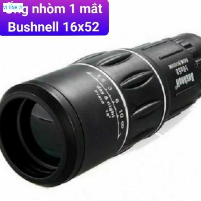 Ống ngắm đi săn BUSHNELLỐng nhòm 1 mắt Bushnell 16x52