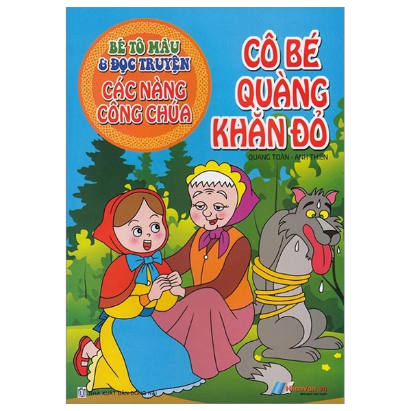 Sách Bé Tô Màu & Đọc Truyện Các Nàng Công Chúa - Cô Bé Quàng Khăn Đỏ