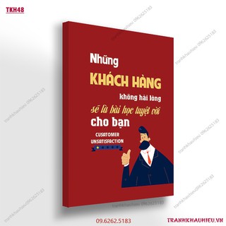 Tranh khẩu hiệu''Những khách hàng không hài lòng sẽ là bài học tuyệt vời cho bạn''