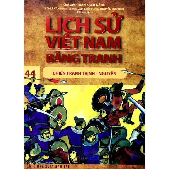 Sách - Lịch Sử Việt Nam Bằng Tranh - Tập 44: Chiến Tranh Trịnh - Nguyễn