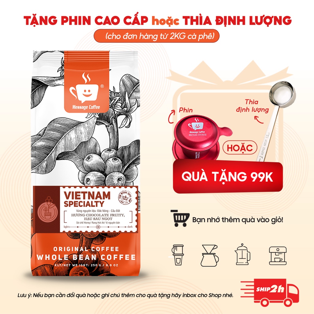 Cà phê nguyên chất Vietnam Specialty rang mộc CAO CẤP thơm trái cây đắng dịu dùng pha phin hoặc pha máy từ Message Coffe